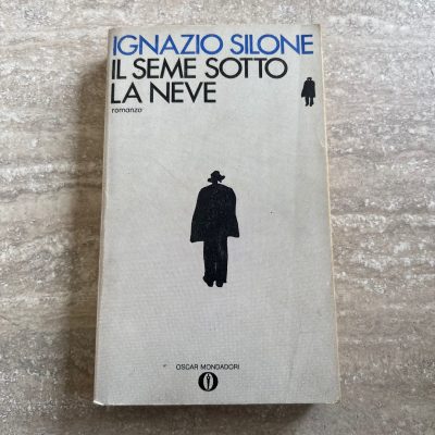 Ignazio Silone Il Seme Sotto La Neve