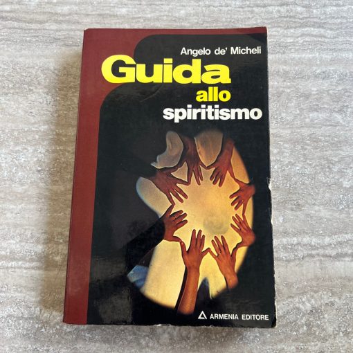 Guida Allo Spiritismo Angelo De Micheli
