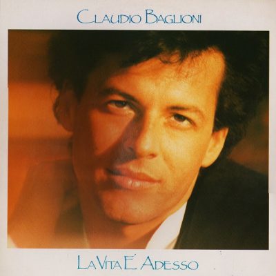 Claudio Baglioni  La Vita È Adesso