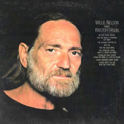 Willie Nelson Willie Nelson Sings Kristofferson Willie Nelson Willie Nelson Sings Kristofferson