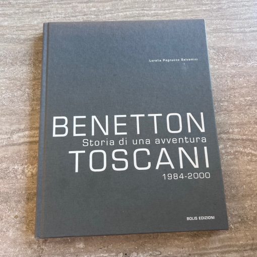 Libro Benetton Toscani Storia Di Una Avventura