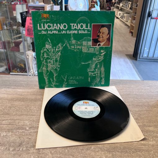 Disco LP Luciano Taioli Gli Alpini Un Cuore Solo