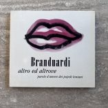 CD Branduardi Altro Ed Altrove Parole D'Amore Dei Popoli Lontani
