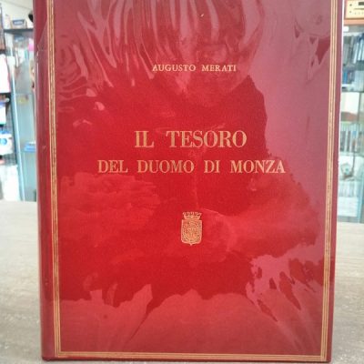 Il tesoro del Duomo di Monza Il tesoro del Duomo di Monza