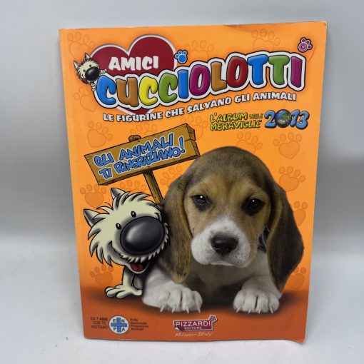 Album Figurine Amici Cucciolotti 2013 Pizzardi Completo